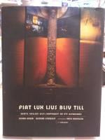 Fiat Lux-Ljus bliv till! Bertil Vallien och skapandet av ett altarsk&aring;p