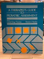 A Therapist's Guide to Pediatric Assessment