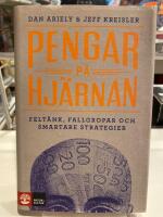 Pengar p&aring; hj&auml;rnan : Felt&auml;nk, fallgropar och smartare strategier