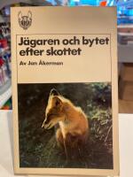 J&auml;garen och bytet efter skottet