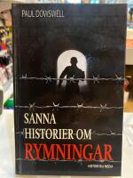 Sanna historier om rymningar