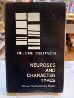 Neuroses and character types : clinical psychoanalytic studies