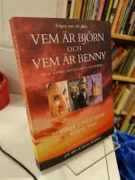 Vem &auml;r Bj&ouml;rn och vem &auml;r Benny och andra intressanta mysterier