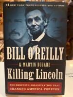 Killing Lincoln - the shocking assassination that changed America forever
