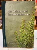 Att &aring;ldras med funktionshinder