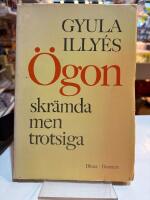 &Ouml;gon skr&auml;mda men trotsiga : valda dikter