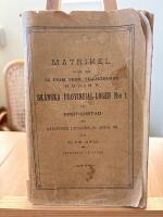 Matrikel &ouml;fver den IX. Frim. prov. Tillh&ouml;rande H. U. och H.V. Sk&aring;nska Provinsial-logen N:o 1 uti Kristianstad med d&auml;runder lydande S:t Andr. Sk. och S:t Joh. Loger - Uppr&auml;ttat i Juli 1903