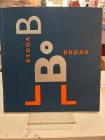 Bygga broar : svensk brobyggnadskonst m&ouml;ter Santiago Calatrava