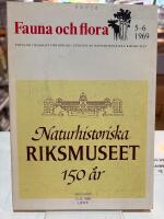 Fauna och flora 5-6 1969 - Naturhistoriska Riksmuseet 150 &aring;r