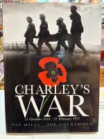 Charley's War (Vol. 3):17th October 1916 - 21st February 1917