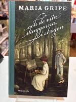 ...och de vita skuggorna i skogen