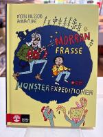 Morran, Frasse och Monsterexpeditionen