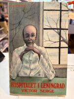 Hospitalet i Leningrad och andra ber&auml;ttelser