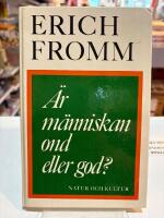 &Auml;r m&auml;nniskan ond eller god?