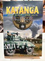 Katanga : svensk FN-trupp i Kongo 1961-62