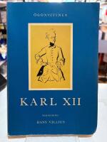 Karl XII - &Ouml;gonvittnen