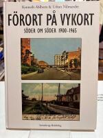 F&ouml;rort p&aring; vykort : s&ouml;der om S&ouml;der 1900-1965