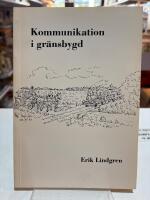 Kommunikation i gr&auml;nsbygd