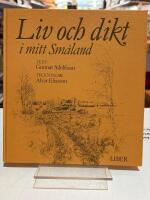 Liv och dikt i mitt Sm&aring;land