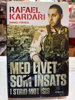 Med livet som insats : i strid mot Isis