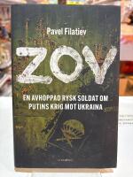 ZOV : en avhoppad rysk soldat om Putins krig mot Ukraina