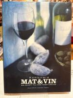 Kombinera mat och vin : nya recept till v&aring;ra favoritdruvor