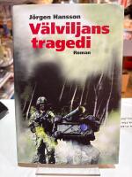 V&auml;lviljans tragedi : en fredligare v&auml;rld var inom r&auml;ckh&aring;ll - ist&auml;llet blev det krig och terror