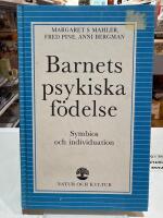 Barnets psykiska f&ouml;delse - Symbios och individuation