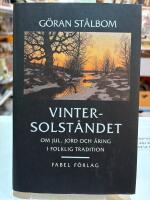 Vintersolst&aring;ndet : om jul, jord och &auml;ring i folklig tradition