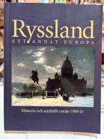 Ryssland - ett annat Europa : historia och samh&auml;lle under 1000 &aring;r