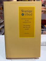 Sverige i fred - Statsmannakonst eller oppurtunism. En antologi om 1812 &aring;rs