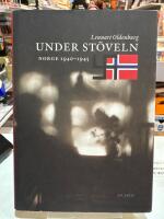 Under st&ouml;veln : Norge 1940-1945