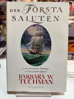 Den f&ouml;rsta saluten : [om det amerikanska frihetskriget och dess europeiska bakgrund]
