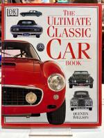 The Ultimate Classic Car Book