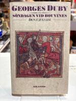 S&ouml;ndagen vid Bouvines : den 27 juli 1214