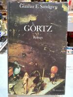 G&ouml;rtz : [roman]