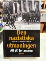 Den nazistiska utmaningen : aspekter p&aring; andra v&auml;rldskriget