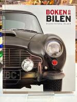 Boken om bilen : bilens historia i bilder