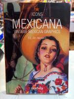 Mexicana : vintage Mexican graphics
