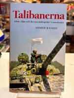 Talibanerna - Islam, oljan och det nya maktspelet i Centralasien