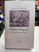&Ouml;dets fingrar : en historisk tankelek