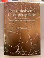 Det omedvetna i nya perspektiv : ett psykiskt system mellan huden och k&auml;nslans ber&ouml;ring