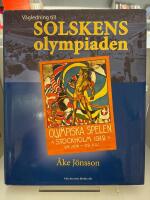 V&auml;gledning till solskensolympiaden [SIGNERAT EX]