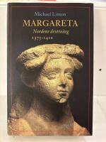 Margareta, Nordens drottning 1375-1412