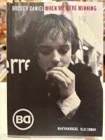 Broder Daniel : when we were winning