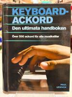 Keyboardackord : den ultimata handboken : &ouml;ver 500 ackord f&ouml;r alla musikstilar