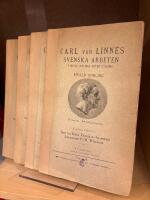 Carl von Linn&eacute;s Svenska arbeten i urval och med noter utgifna - F&ouml;rsta - Fjerde h&auml;ftet