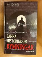 Sanna historier om rymningar