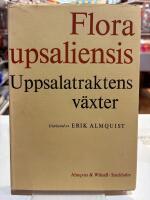 Flora upsaliensis - Uppsalatraktens v&auml;xter