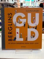 Berglins Guld : de b&auml;sta serierna fr&aring;n 2009-2019